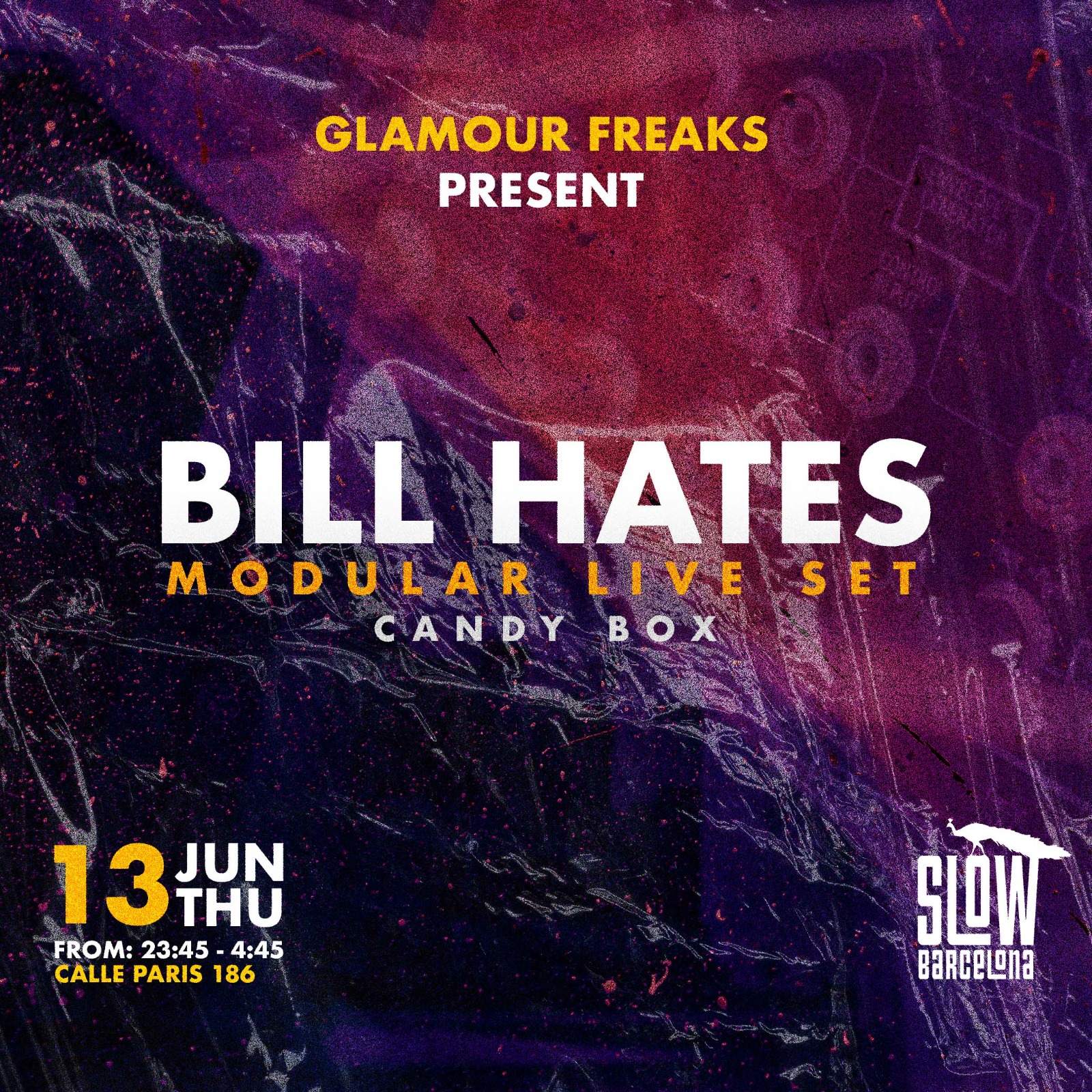 OFF WEEK: Glamour Freaks pres. Bill Hates Modular Live Set (Sala Candy Box) - フライヤー表