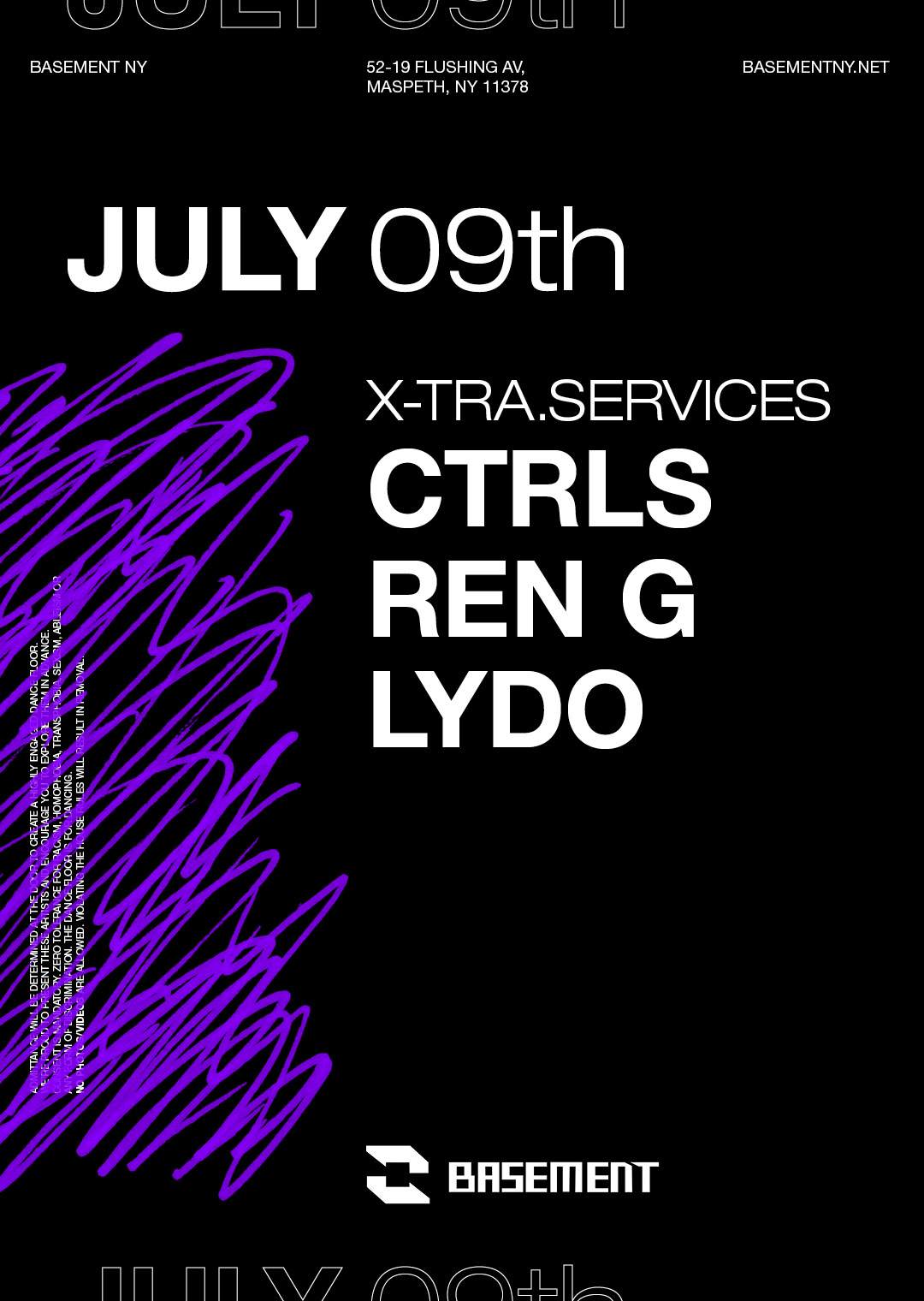 X-TRA.SERVICES: Ctrls / Ren G / Lydo at BASEMENT, New York City