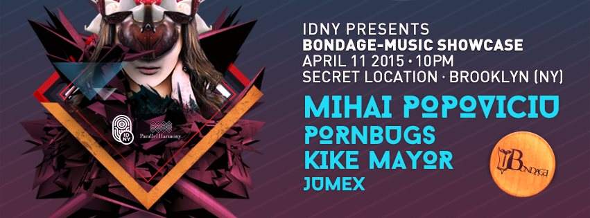 ID NY - Bondage Music Showcase: Mihai Popoviciu [ 4 Hour Extended Set ] & Friends - Página frontal