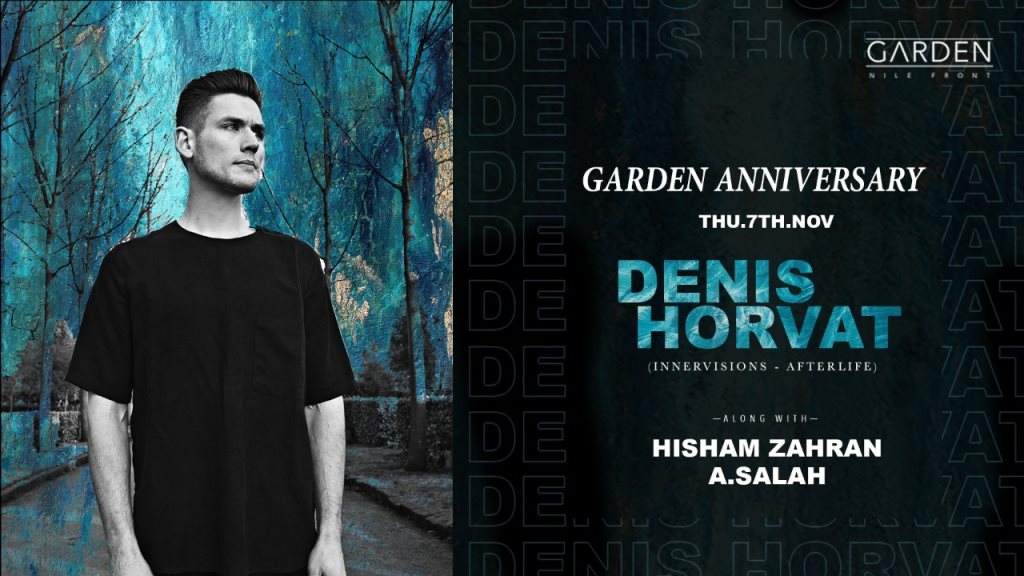 Garden Nile Front Anniversary Ft. Denis Horvat - フライヤー表