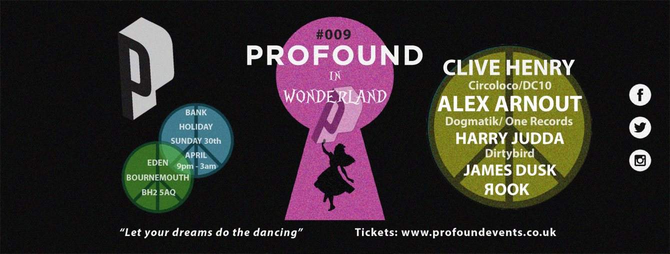 Profound in Wonderland with Clive Henry and Alex Arnout - フライヤー表