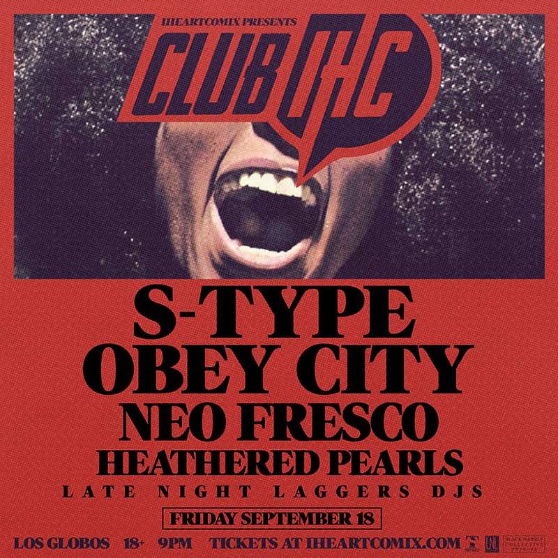 Club IHC with S-Type (LA Debut), Obey City & Neo Fresco - Página frontal