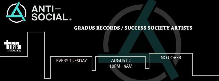 Anti-Social Tuesdays Gradus Records/Success Society Showcase - Página frontal