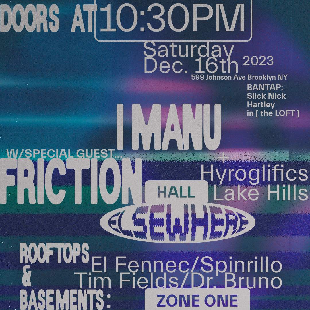 Imanu, with special guest Friction, Hyroglifics, Lake Hills, Rooftops & Basements, BANTAP - フライヤー表