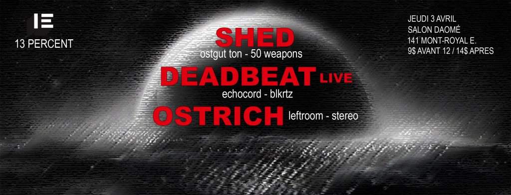 13 % presents Shed, Deadbeat & Ostrich - Página frontal