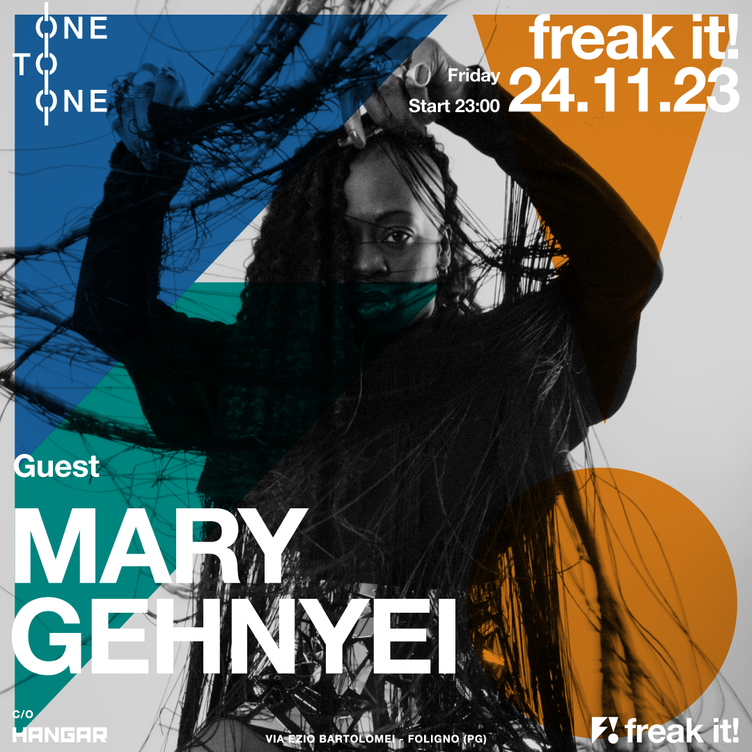 Freak It! x One-to-One - Guest: Mary Gehnyei - Página frontal