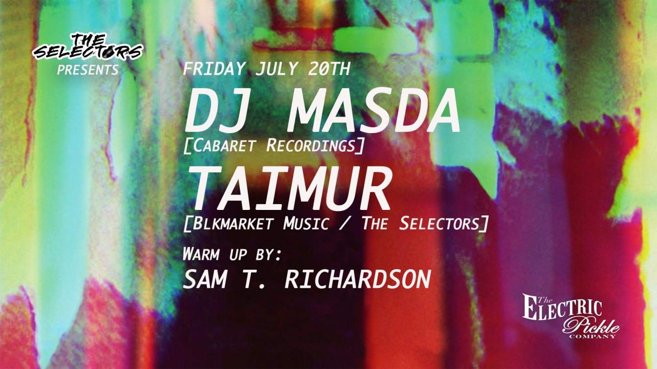 The Selectors present DJ Masda & Taimur // Sam T Richardson - Página frontal