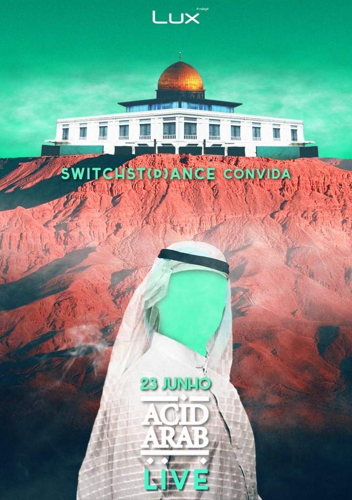 Switchst(d)Ance Invites Acid Arab (Live) - フライヤー表