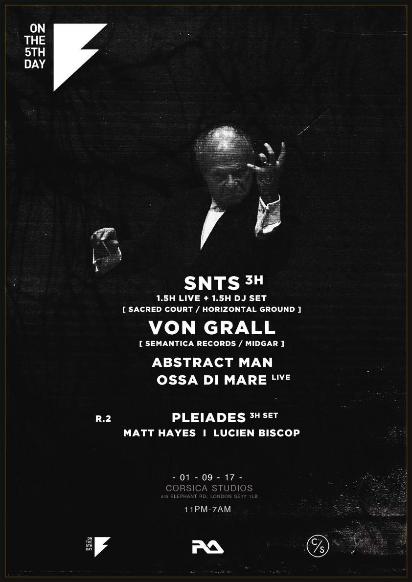 On the 5th Day: SNTS (1.5h Live + 1.5h DJ), Von Grall and Abstract Man - Página trasera