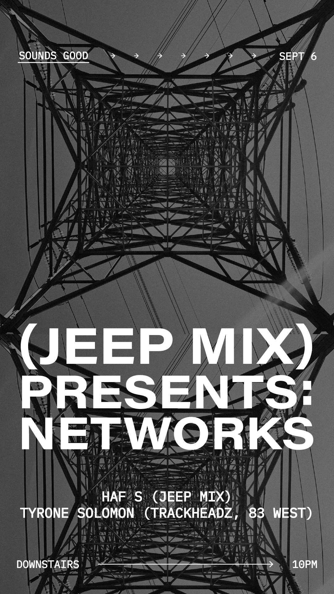 (JEEP MIX) PRESENTS NETWORKS at SOUNDS GOOD, Toronto