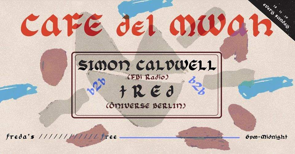 Cafe Del Mwah - Simon Caldwell b2b Tred - Página frontal