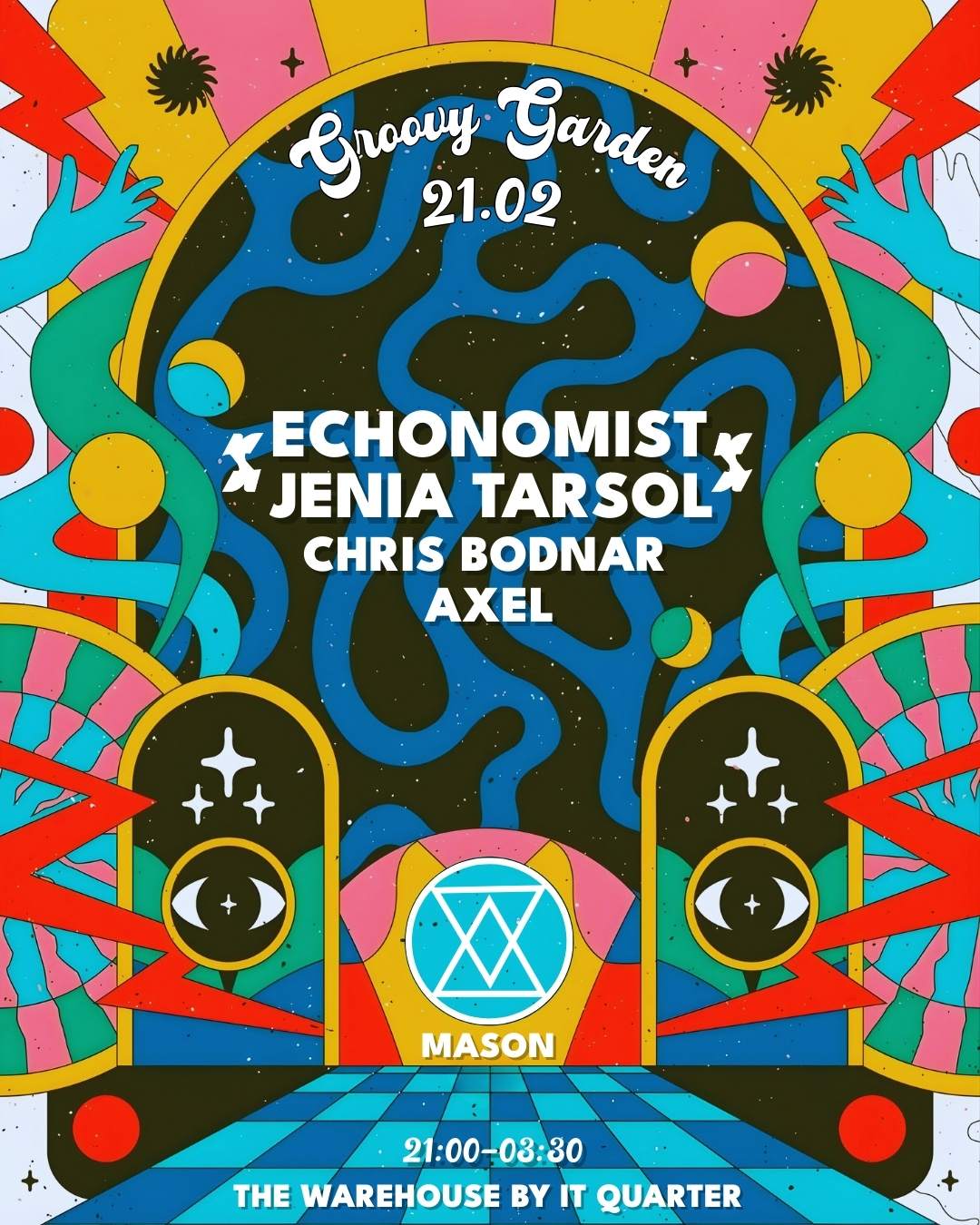 Echonomist x Jenia Tarsol (Groovy Garden) at The Warehouse By IT ...