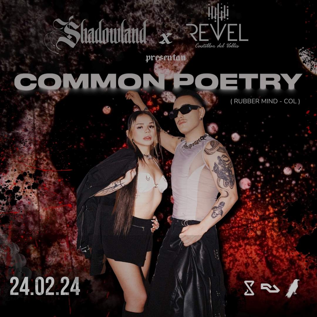 SHADOWLAND x REVEL Pres. Common Poetry primera vez - フライヤー表