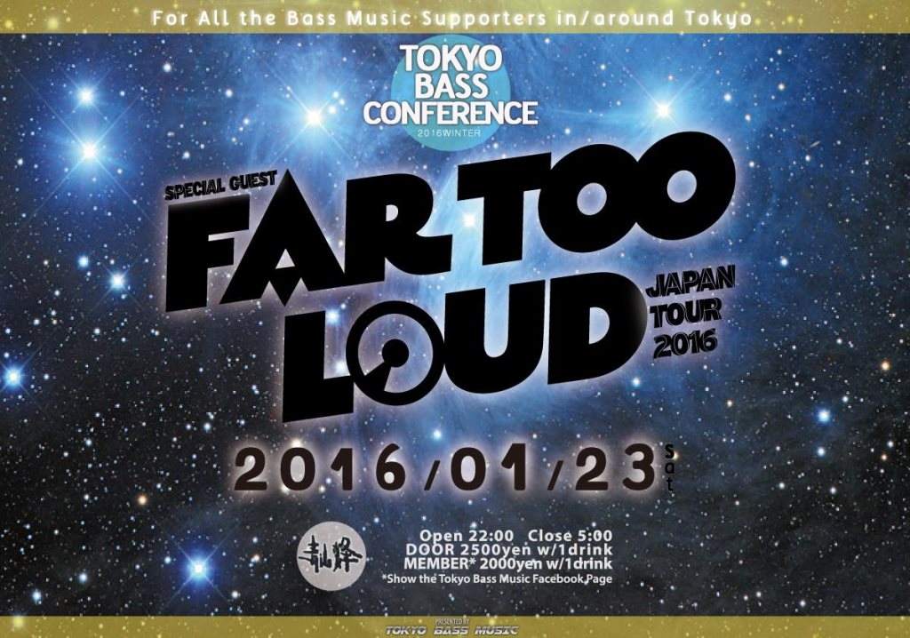 Tokyo Bass Conference 2016 Winter Feat. Far Too Loud (From UK) - Página frontal