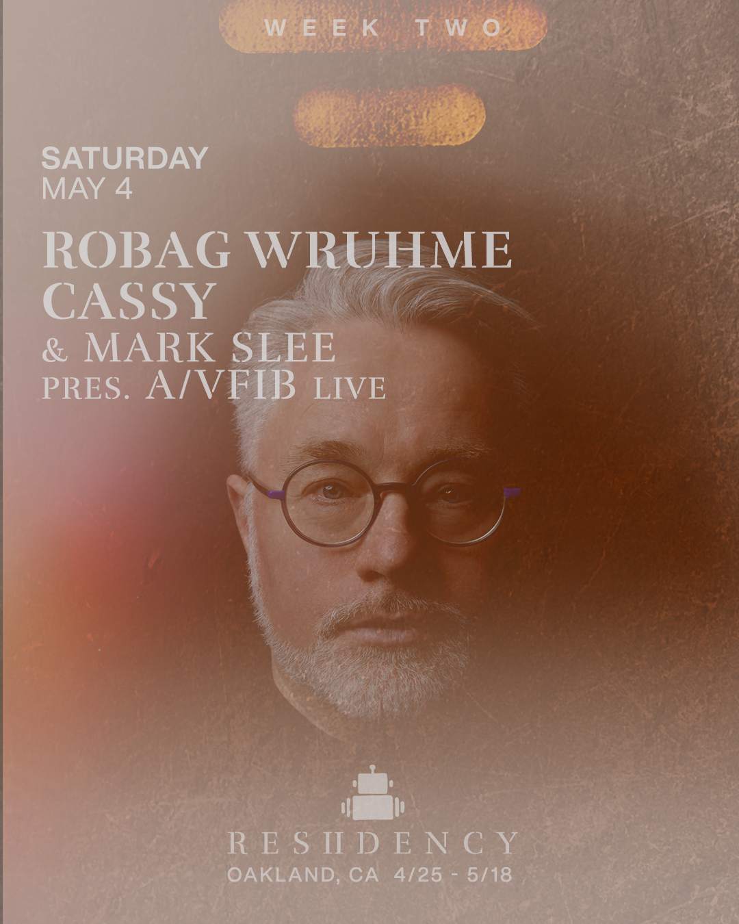 Robot Heart RESIIDENCY - Show 07 - Robag Whrume - Cassy - Mark Slee AV LIVE 9pm - 4am - Página frontal