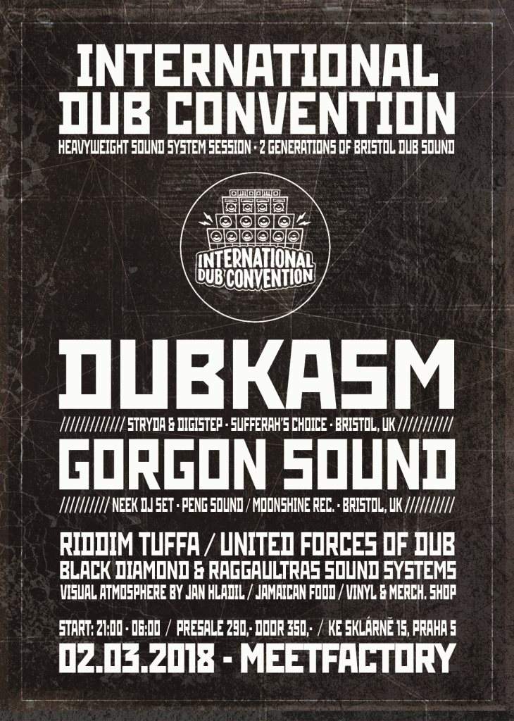 International Dub Convetion en Meetfactory, Prague