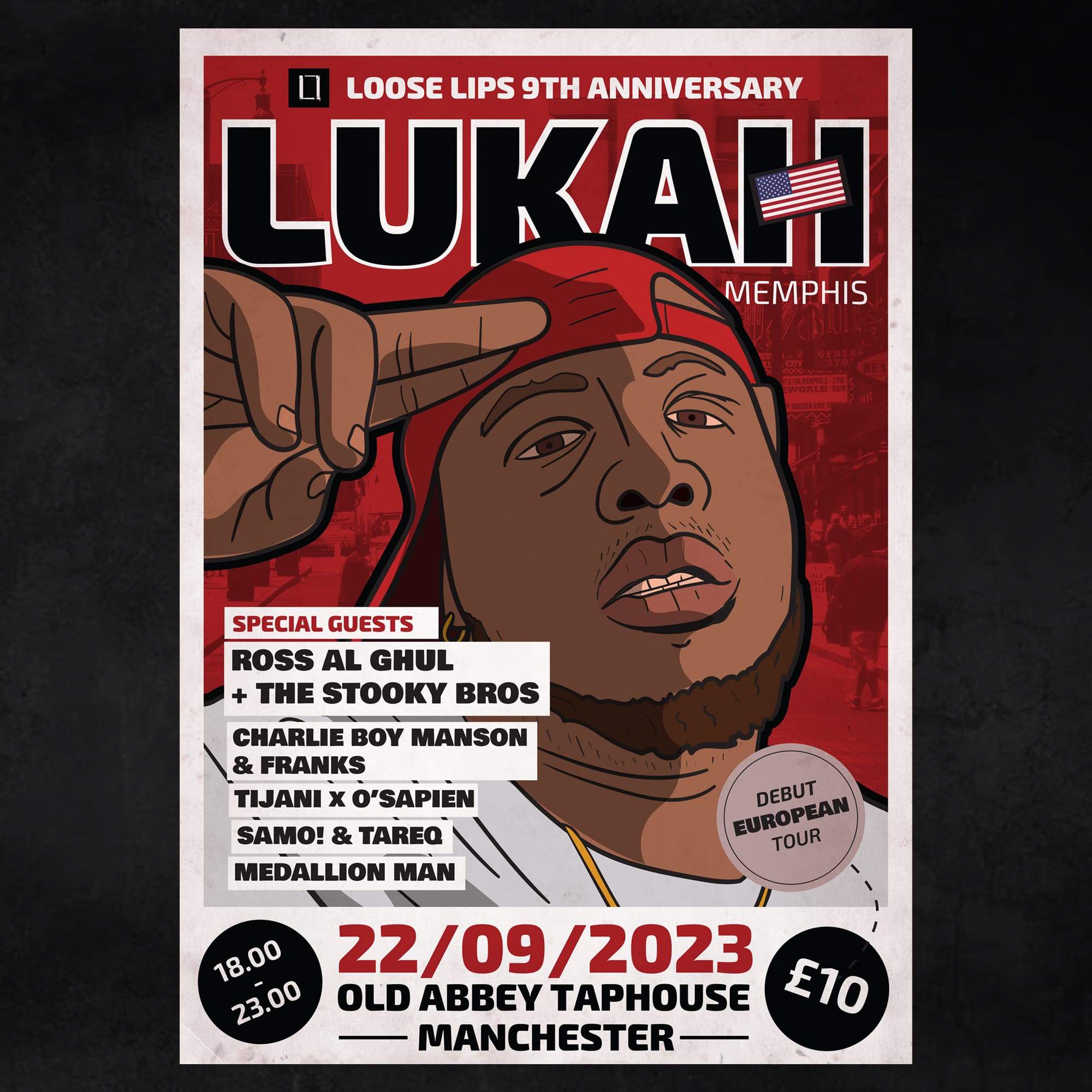 Loose Lips' 9th Anniversary in MCR - Lukah (UK Debut tour) + special guests - フライヤー表