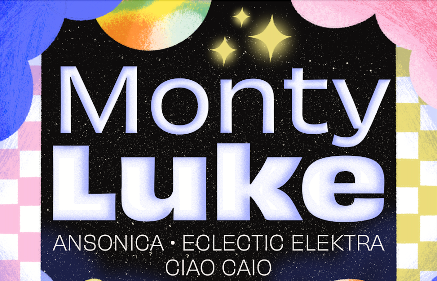 Cosmic Circuit with Monty Luke - フライヤー表