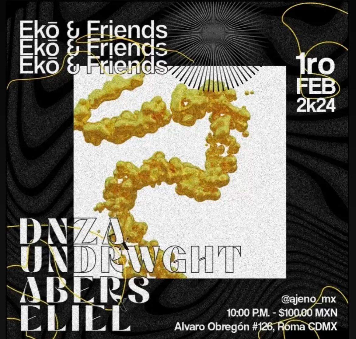 Ekō & Friends at TBA, Mexico City
