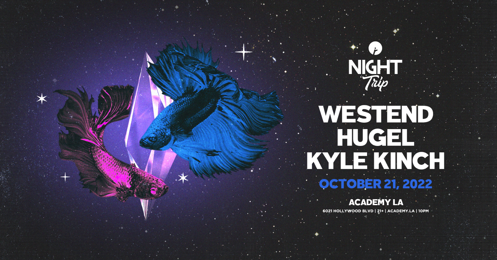 Night Trip feat. Westend, Hugel & Kyle Kinch - フライヤー表