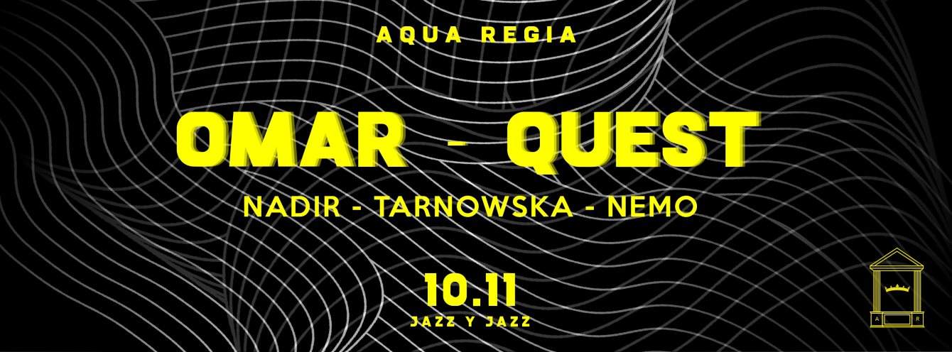 Aqua Regia with Omar & Quest - フライヤー表