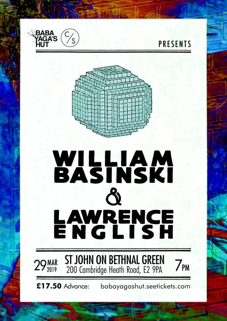 William Basinksi & Lawrence English - フライヤー表