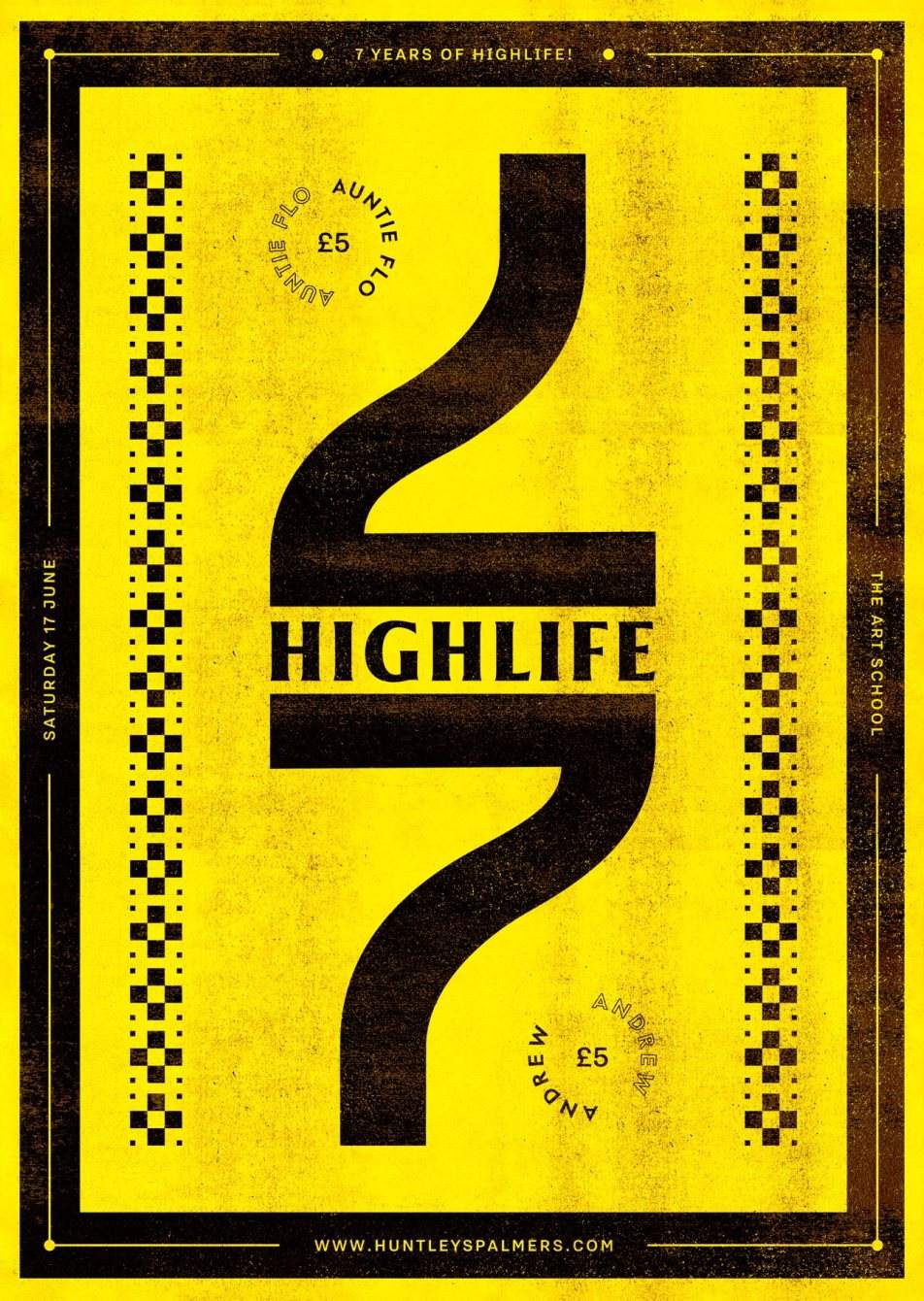 7 Years of Highlife with Auntie Flo + Andrew - フライヤー表
