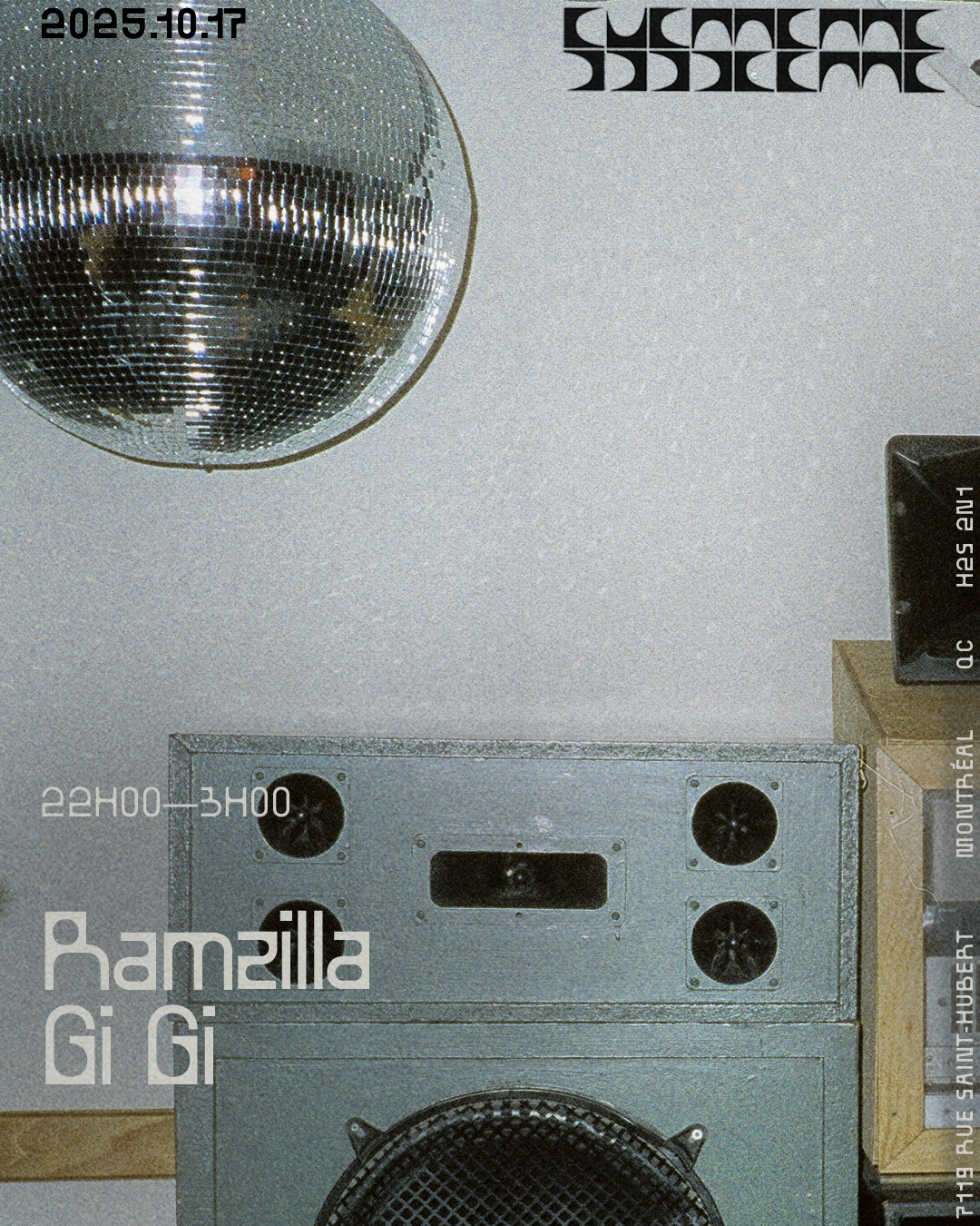Ramzilla + Gi Gi at Système, Montreal