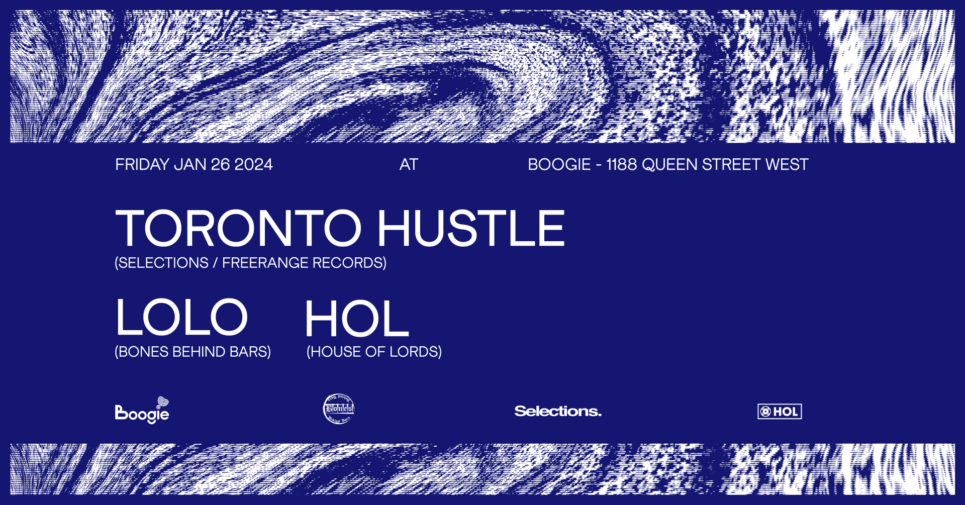 Toronto Hustle, Lolo, House of Lords at Boogie - フライヤー表