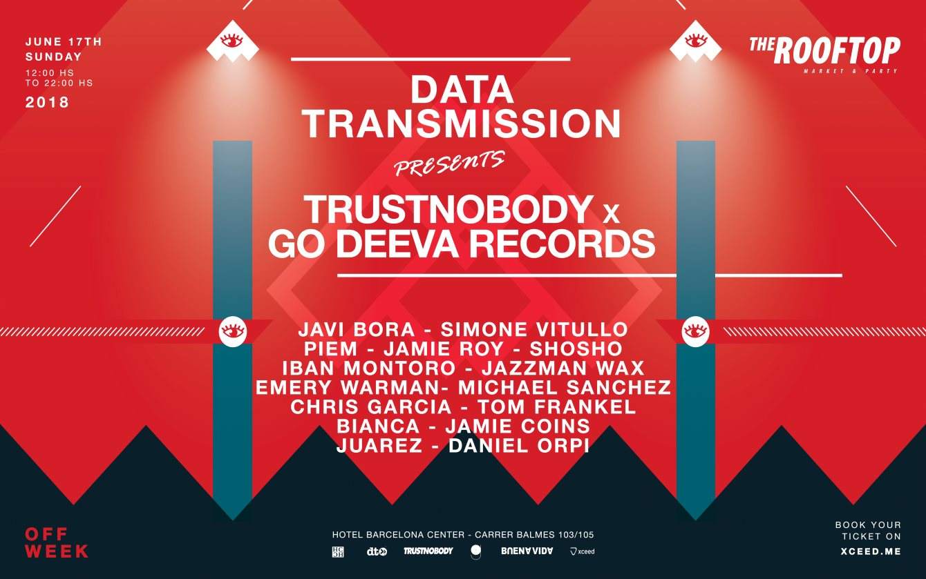 Data Transmission Pres. Trustnobody X Go Deeva Records - フライヤー表