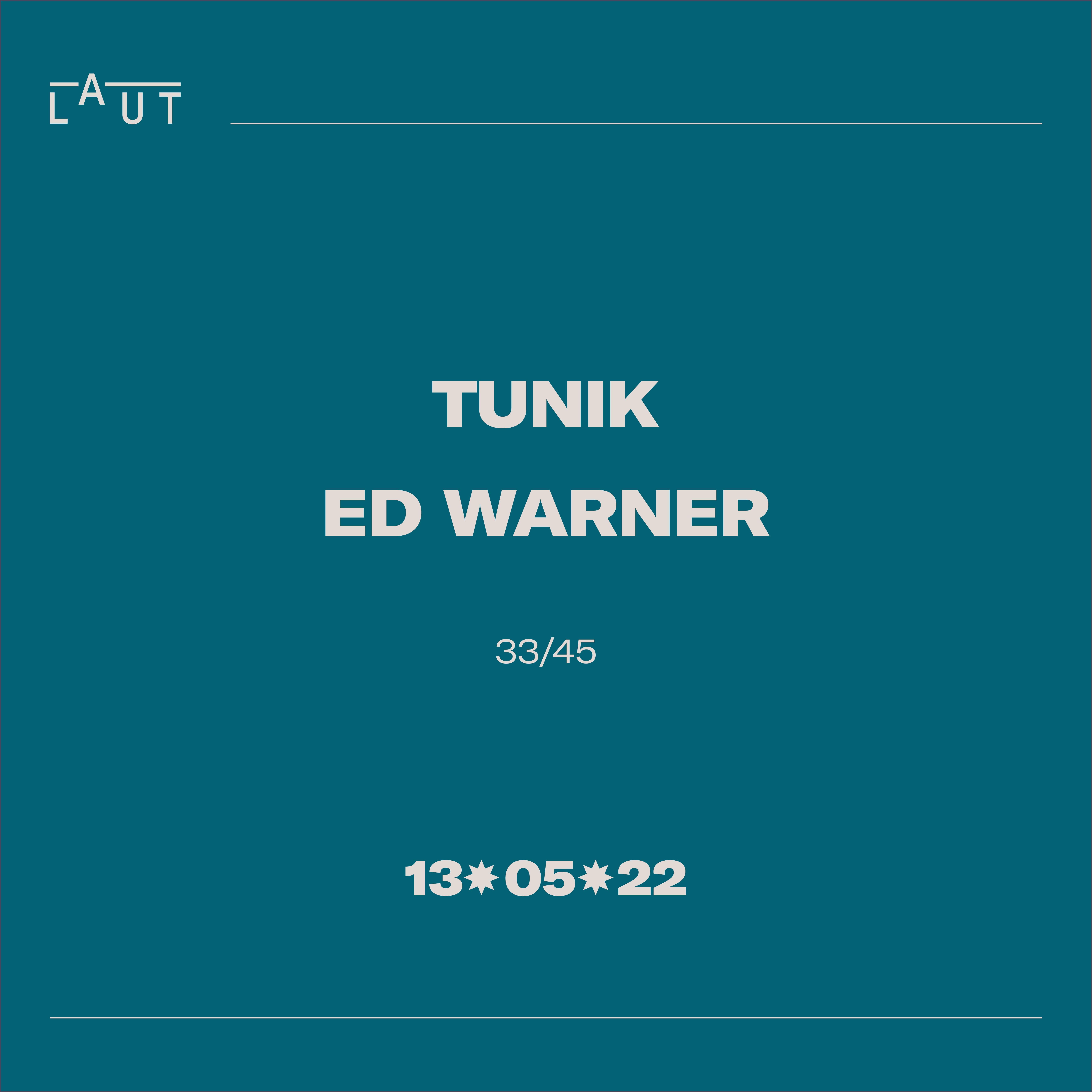 Tunik + Ed Warner · 33/45 - Flyer front