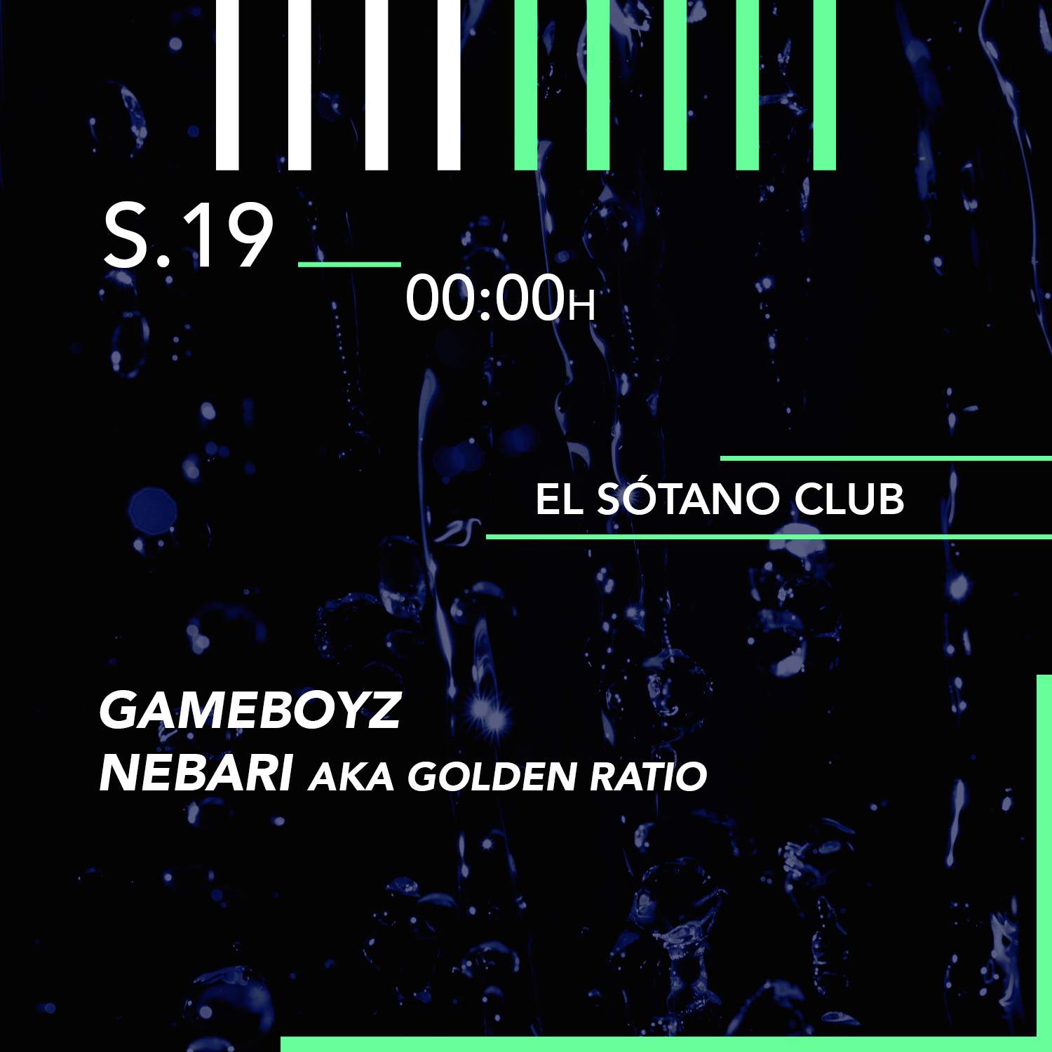 EL SÓTANO CLUB (Gameboyz, Nebari Aka Golden Ratio) - フライヤー裏