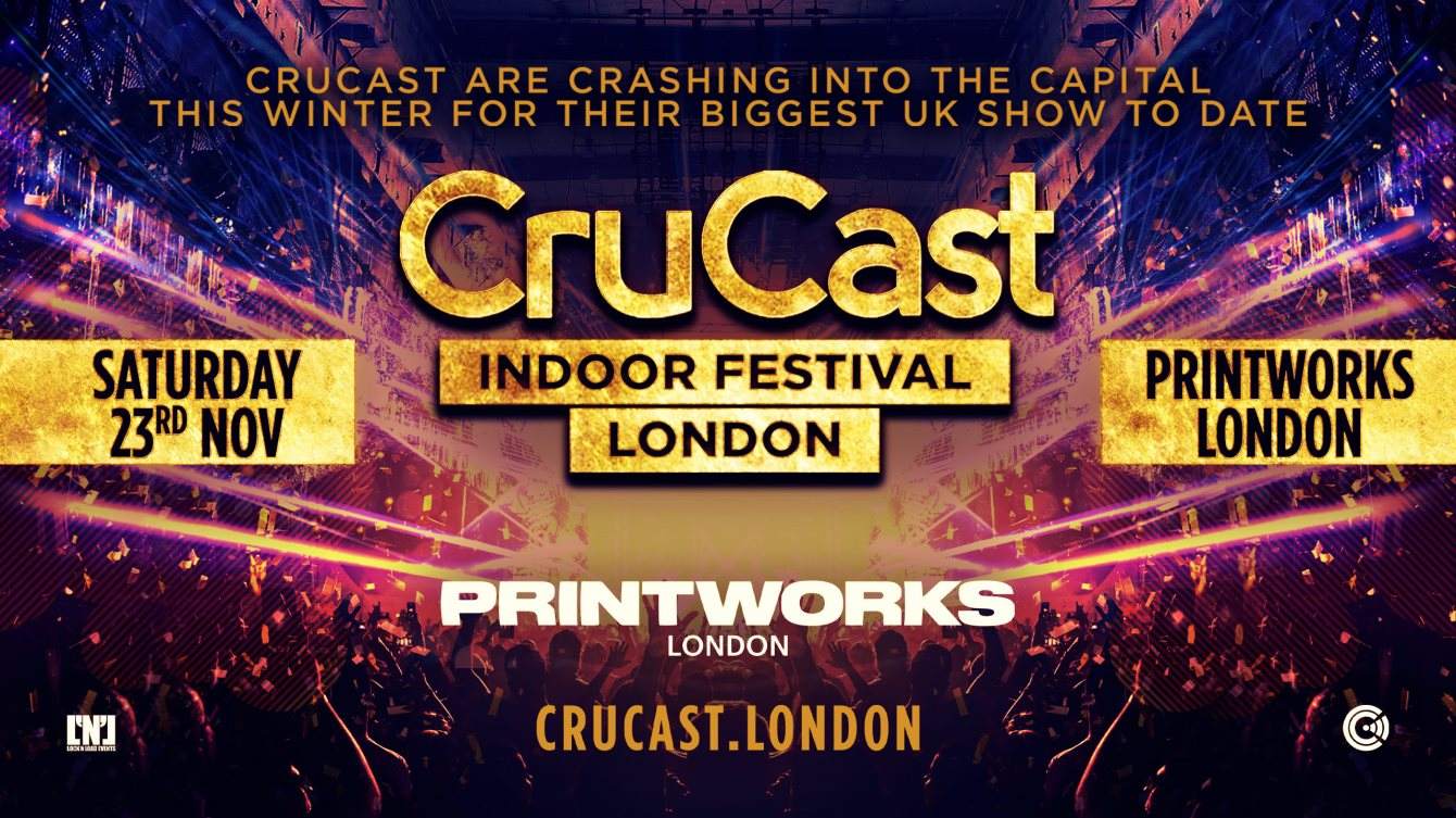 Crucast at Printworks, London