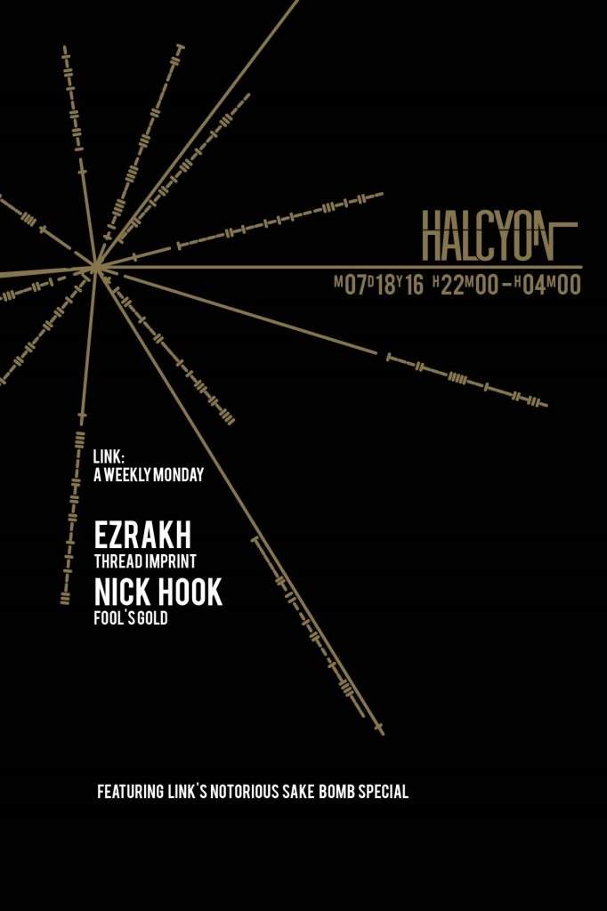 Link: A Weekly Monday with Ezrakh/ Nick Hook at Halcyon - フライヤー表