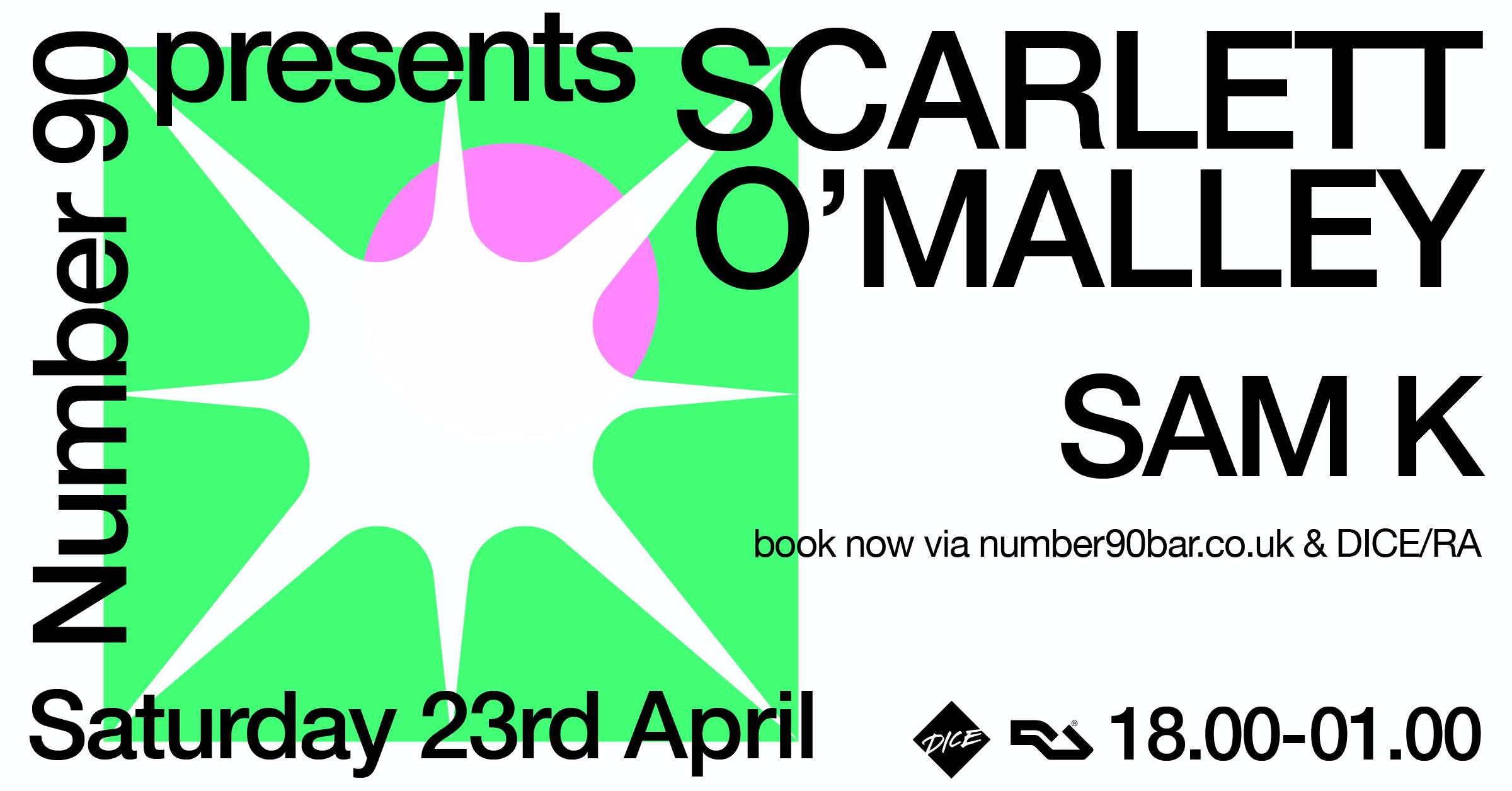 Number 90 presents: Scarlett O'Malley and Sam K - フライヤー表