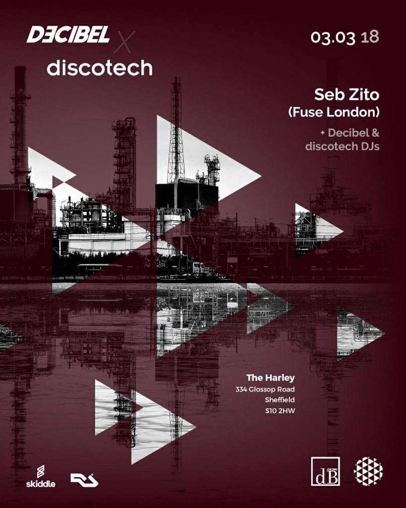 Decibel x Discotech presents: Seb Zito (Fuse London) - Página frontal