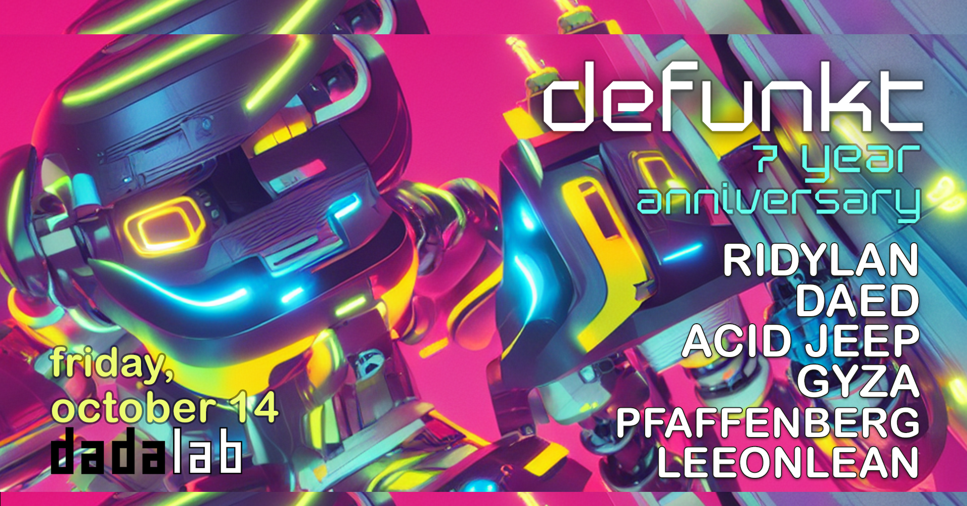 DEFUNKT 7 Year Anniversary feat. RiDylan (Vancouver, BC) bij Dadalab ...