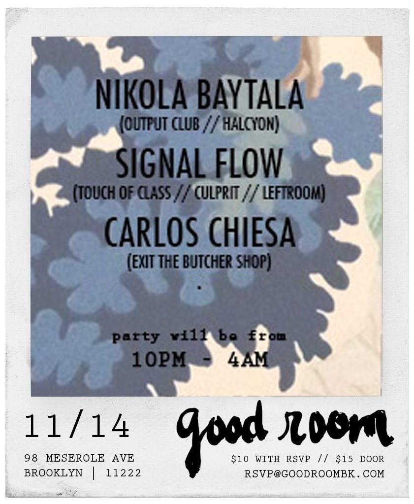 Good Room Opening Weekend // Nikola Baytala, Signal Flow Carlos Chiesa - Página frontal