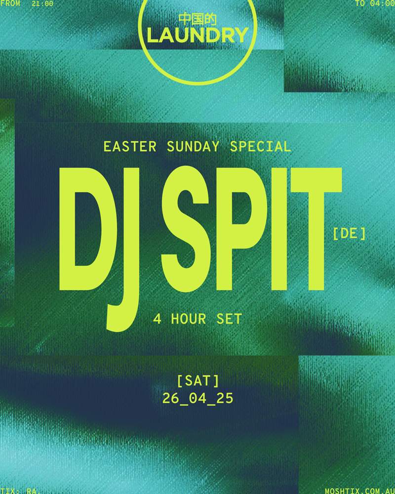 [CANCELLED] Chinese Laundry Invites DJ Spit - 4 Hour Set [Easter Sunday ...