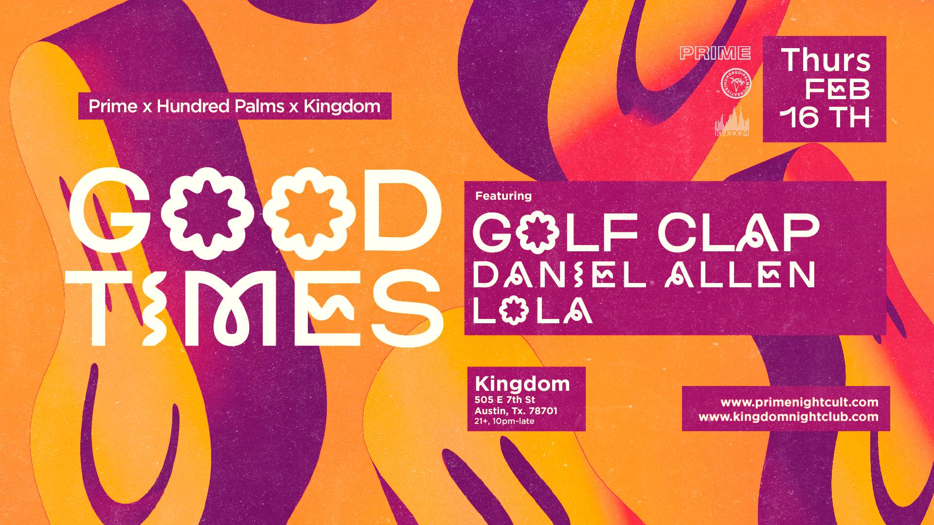 HUNDRED PALMS x PRIME: GOOD TIMES with Golf Clap: Daniel Allen: LOLA - フライヤー表