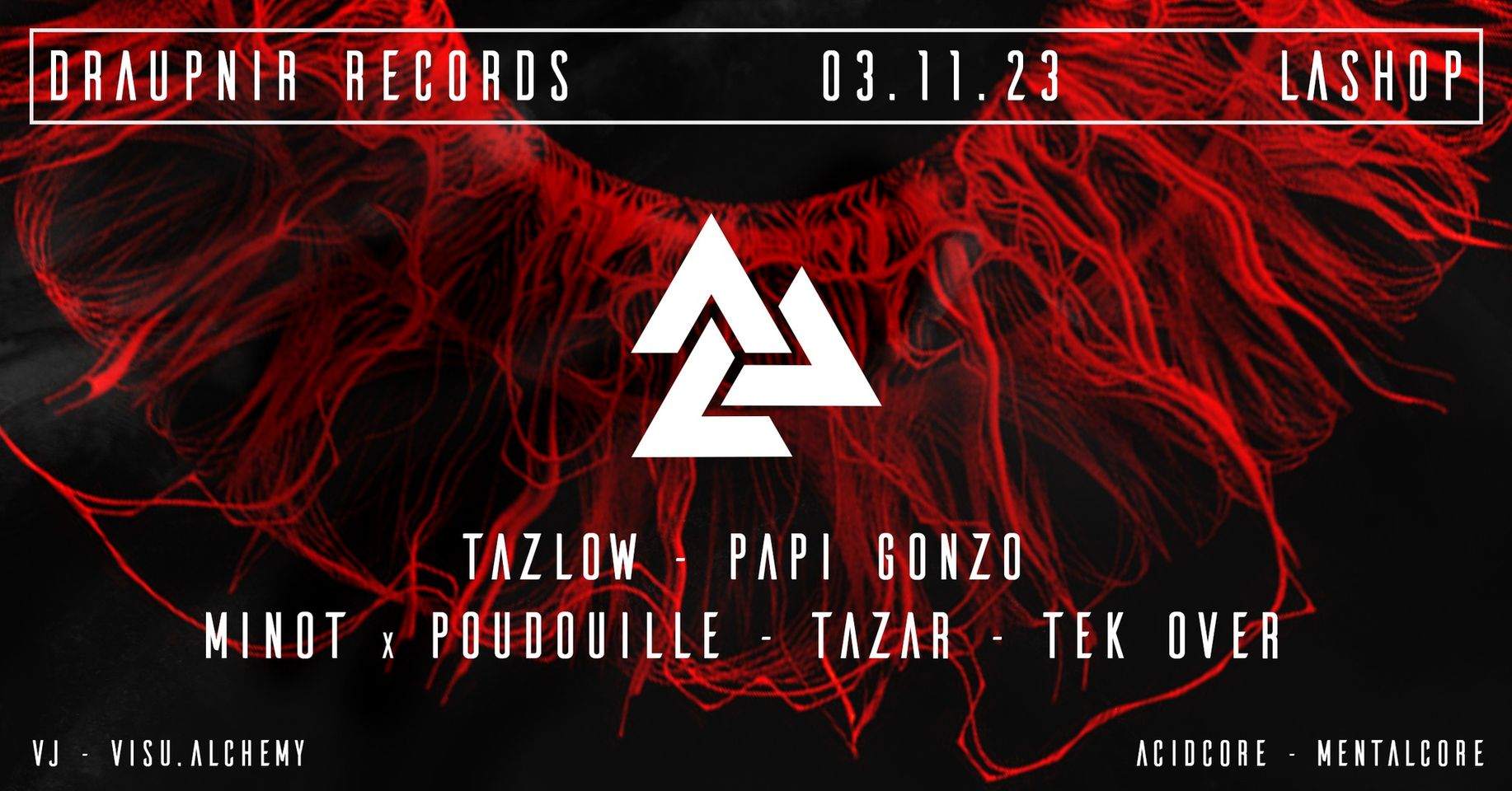 Draupnir Records w/ Tazlow, Minot x Poudouille, Tek Over, Papi Gonzo & TAZAR - Página frontal