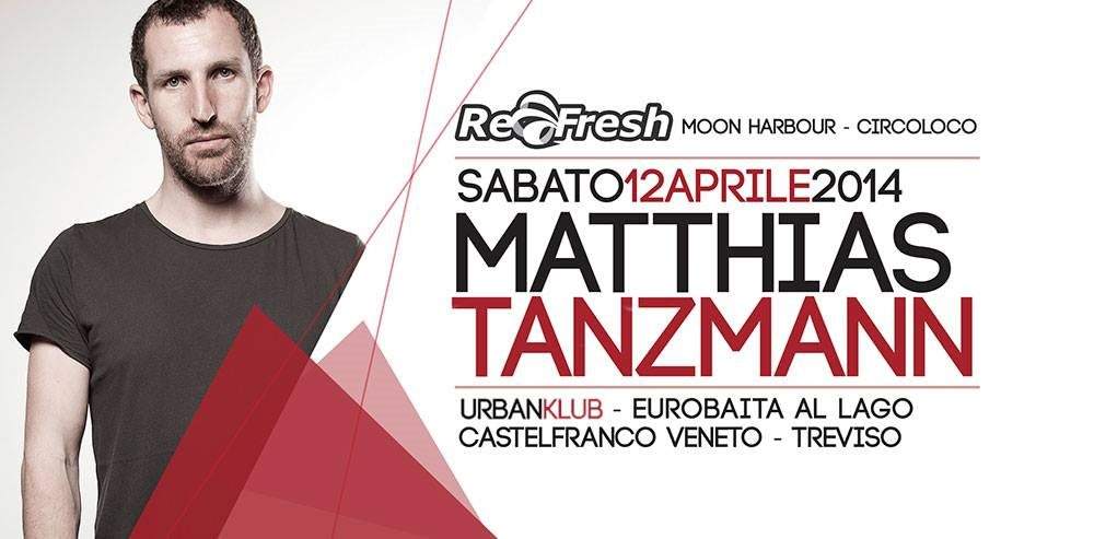 Re-Fresh presents Matthias Tanzmann - Página frontal