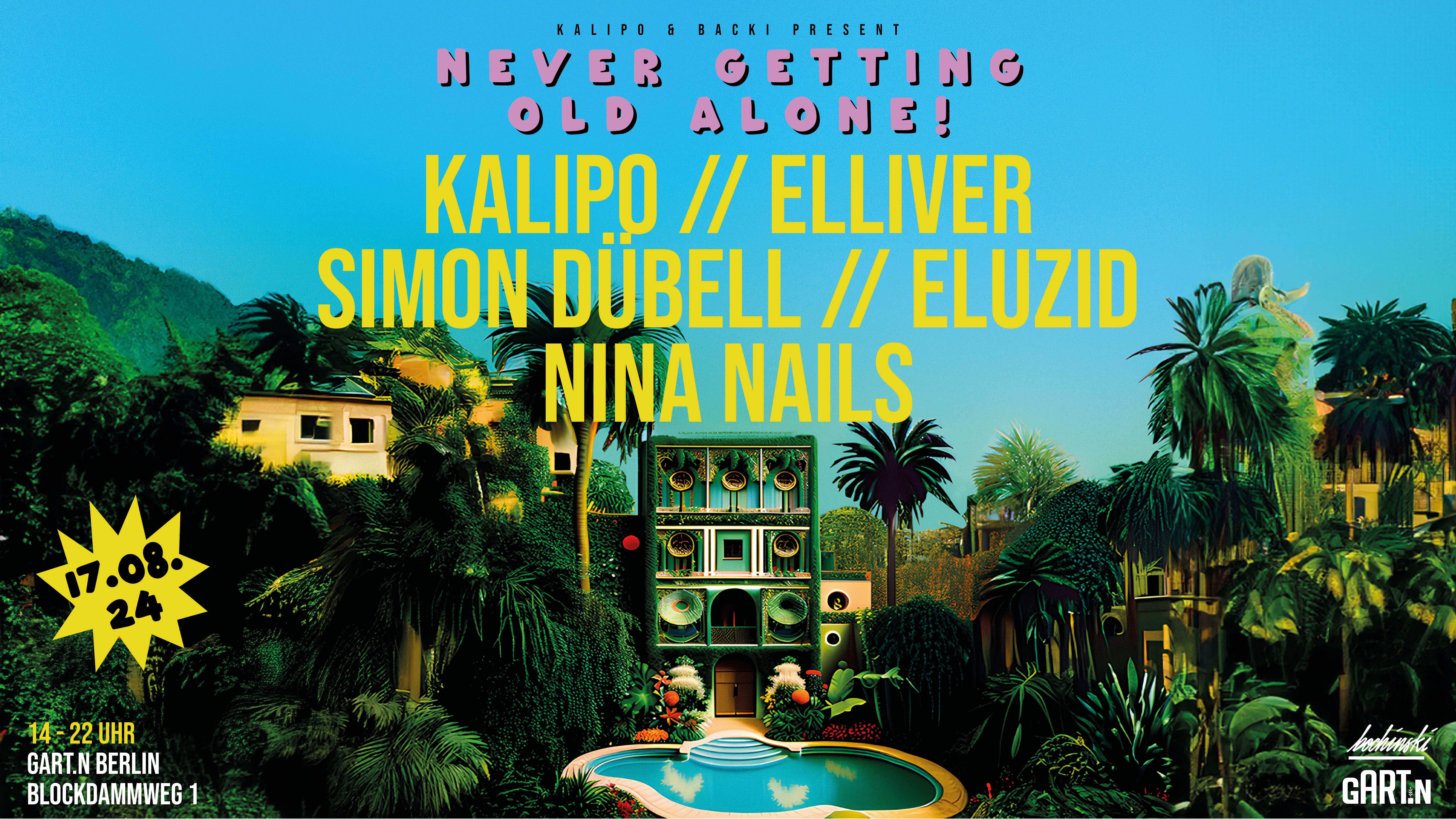 Kalipo & Backi present: Never Getting Old Alone - フライヤー表