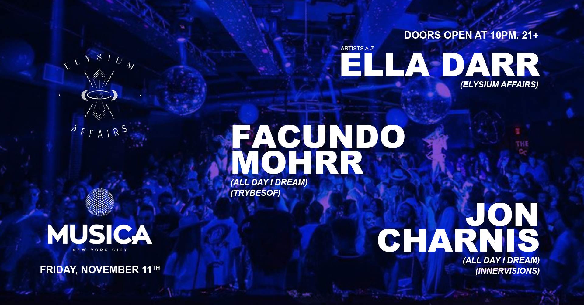 Elysium Affairs presents: Facundo Mohr & Jon Charnis at Musica Club NYC,  New York