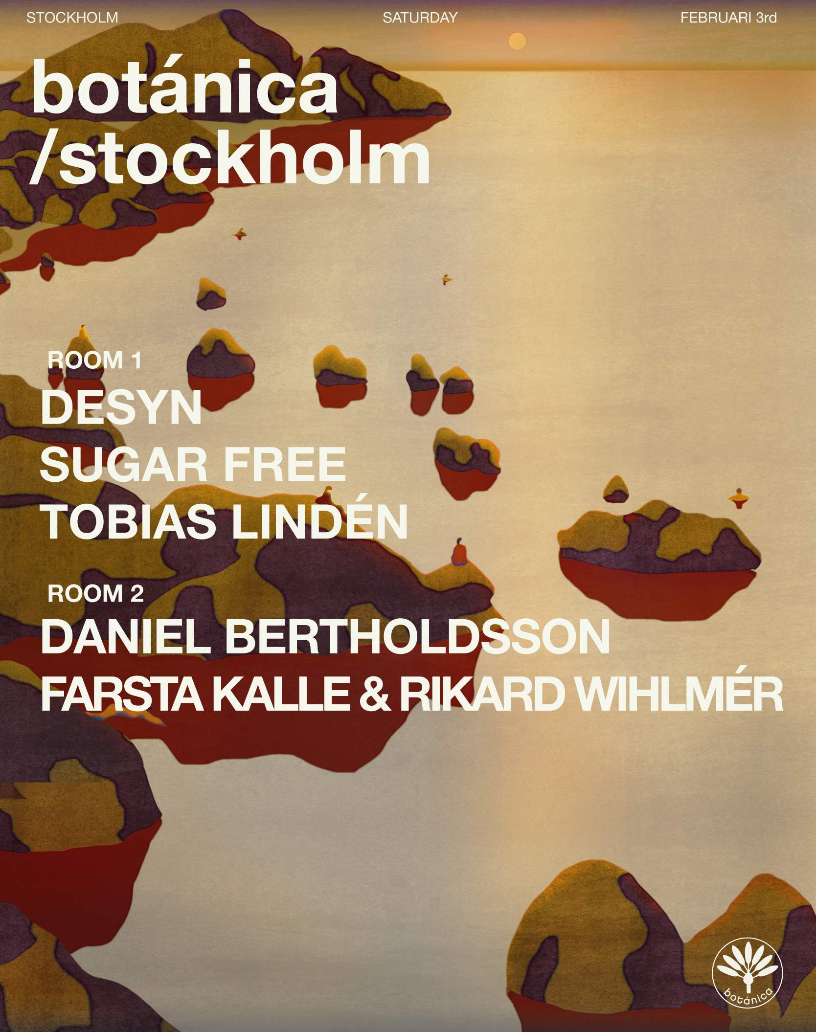 botánica 42 with Desyn, Sugar Free, Tobias Lindén, Daniel Bertholdsson, Farsta Kalle & R. Whilm - フライヤー表