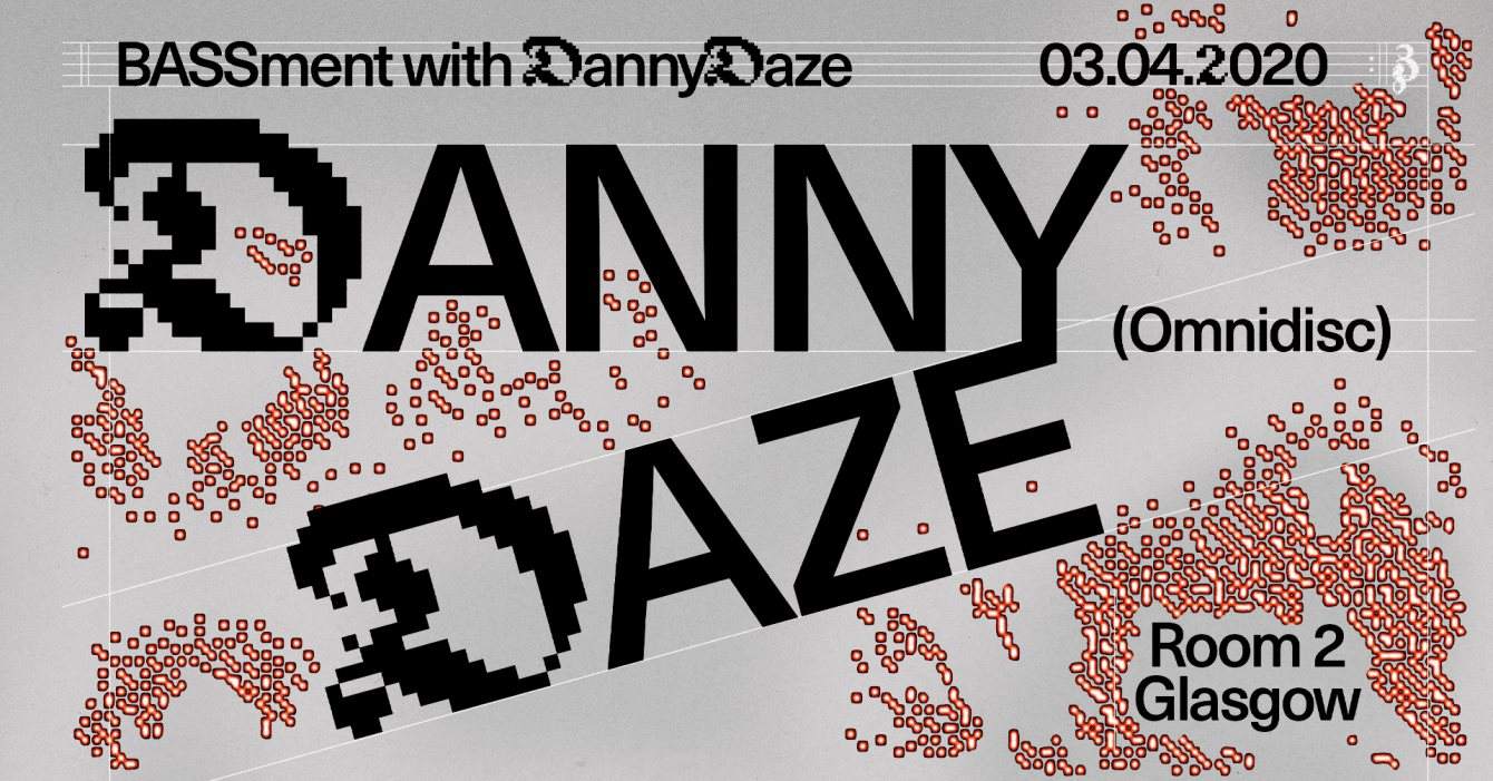 [POSTPONED] Bassment • Danny Daze (Omnidisc) • Residents - フライヤー表