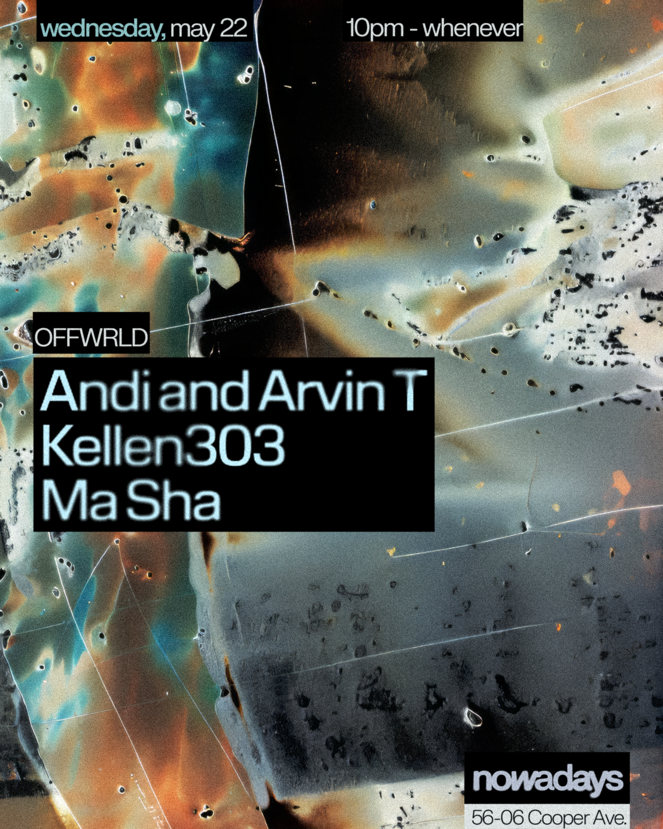 OFFWRLD: Arvin T and Andi, Kellen303, Ma Sha - フライヤー表