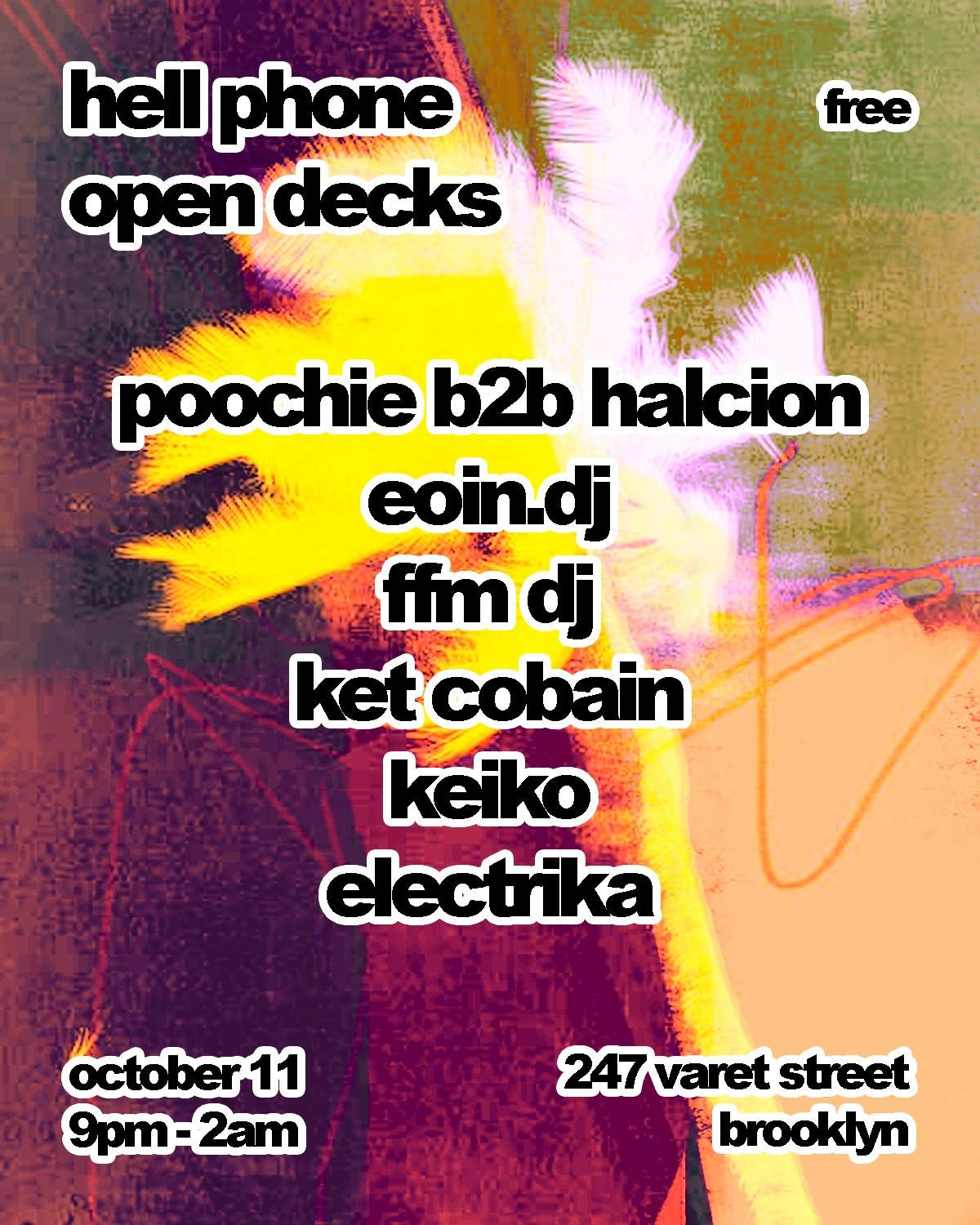 Open Decks with Poochie B2B Halcion, Eoin.DJ, FFM DJ, KEiKO & Electrika - フライヤー表
