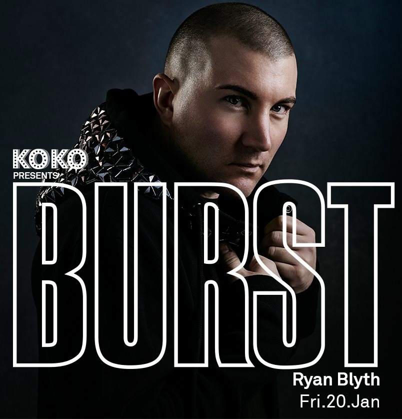 Burst - Ryan Blyth, Ralph Hardy, Burst DJs - フライヤー表