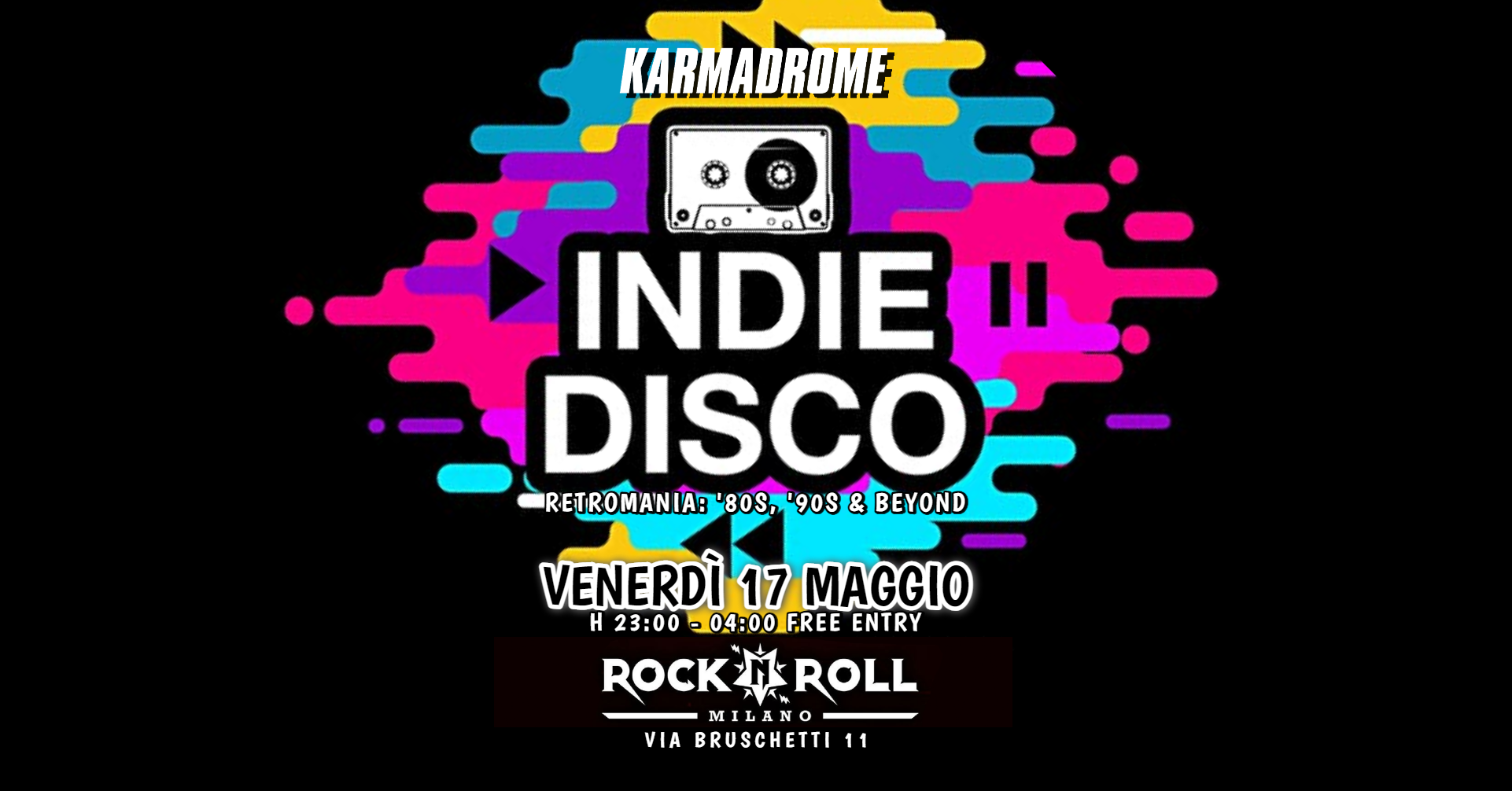 Karmadrome: Indie-Disco [Retromania '80s, '90s & beyond] - フライヤー裏